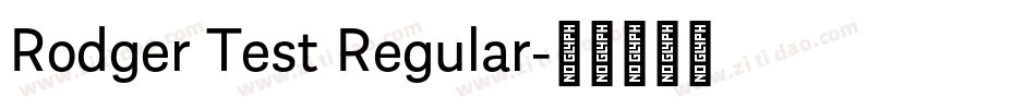 Rodger Test Regular字体转换